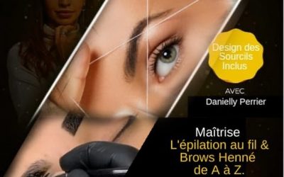 Formation épilation au fil et Brows henné à Montpellier le 15 septembre 2022