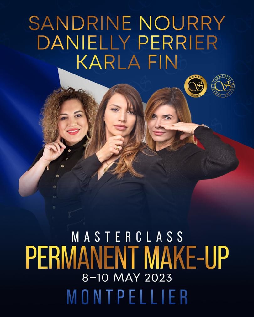 Formation Masterclass Maquillage permanent à Montpellier mai 2023 - Sandrine Nourry, Danielly Perrier et Karla Fin Sviatoacademy Trainer